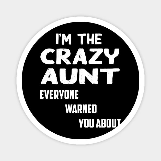 Aunt Magnet by awesomeshirts